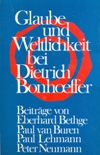Bonhoeffer Glaube und Weltlichkeit