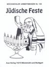 Jüdische Festkreis, Möckmühler Arbeitsbogen 133